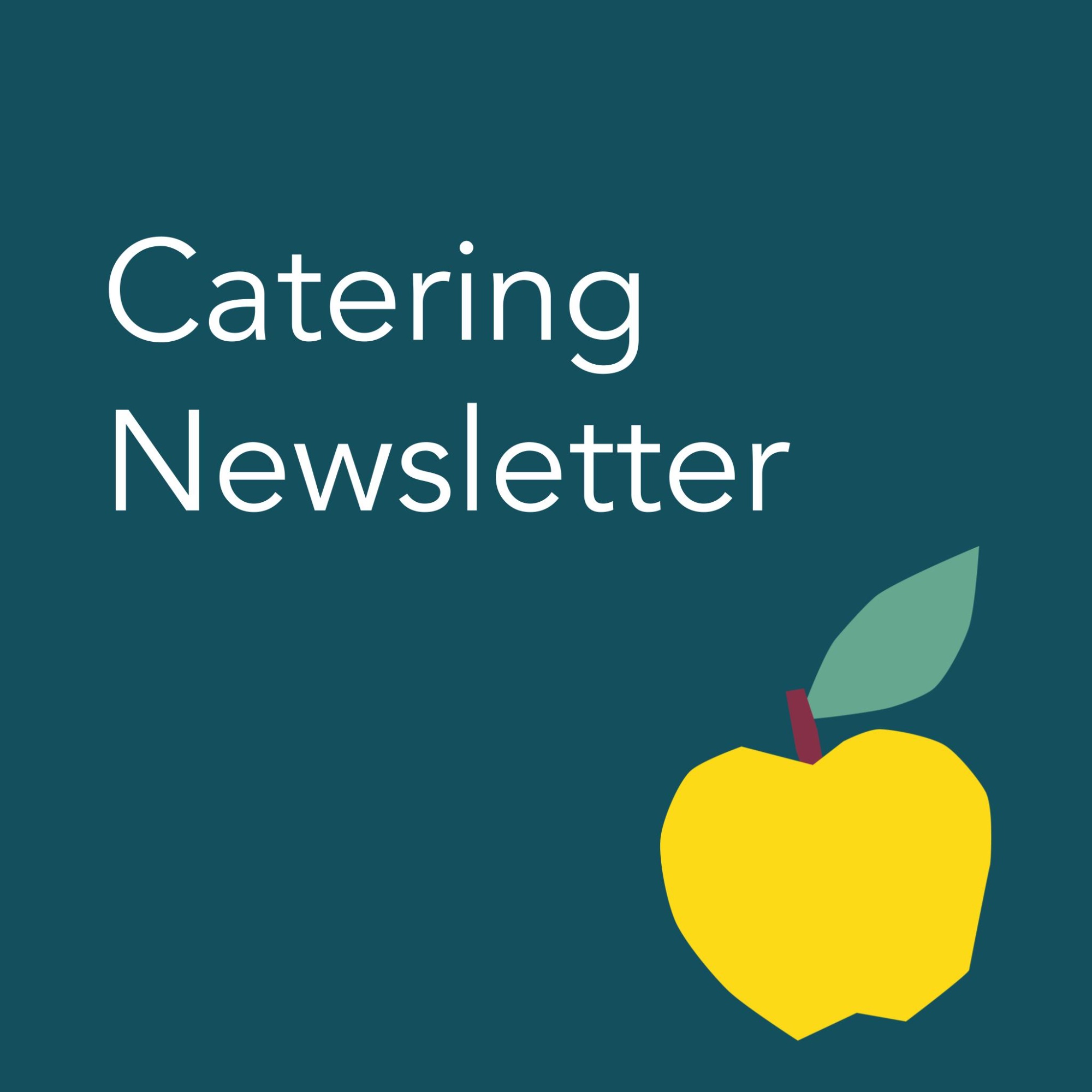 Catering newsletter